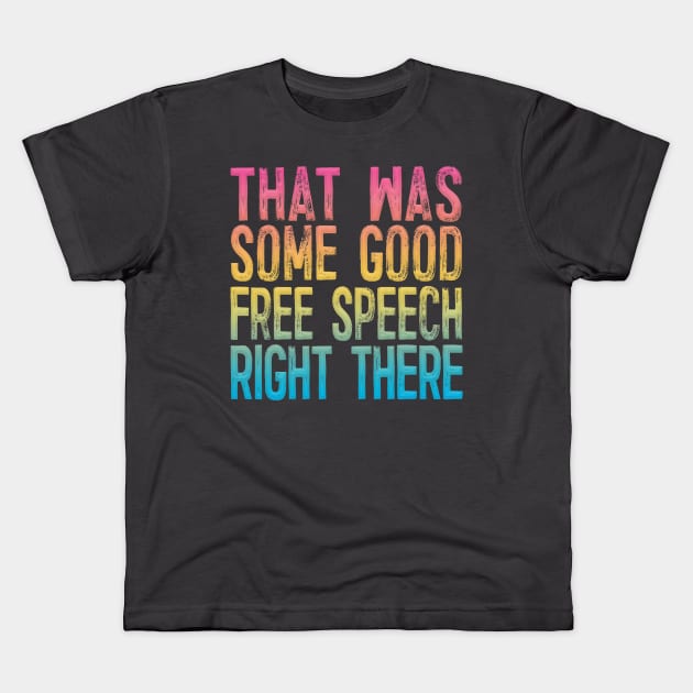 Contrapoints ∆∆ That Was Some Good Free Speech Right There Kids T-Shirt by DankFutura